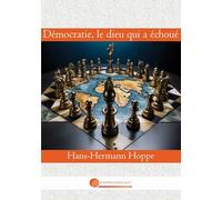 Démocratie, le dieu qui a échoué
