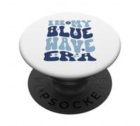 Democrats Will Win The Midterms In My Blue Wave Era PopSockets Adhesive PopGrip