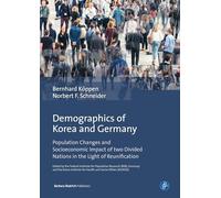 Demographics of Korea and Germany: Population Changes and Socioeconomic Impact of two Divided Nations in the Light of Reunification