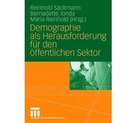 Demographie als Herausforderung fur den offentl, Sackmann, Reinhold<-