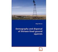 Demography and dispersal of thirteen-lined ground squirrels