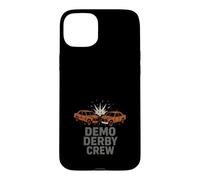 Demolition Derby Fan Pit Crew Crash Driver Fair Identity Case for iPhone 15 Plus