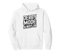 Demolition Derby Mode Always Identity Attitude Demo Driver Pullover Hoodie
