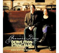 Demolition String Band - Gracious Days