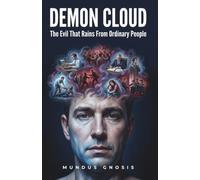 Demon Cloud: The Evil That Rains From Ordinary People