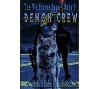 Demon Crew: The Wolfborne Saga Book 5
