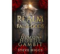 Demon Horde Gambit (The Realm of False Gods)