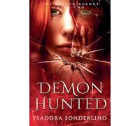Demon Hunted: 2 (The Bayton Agency)