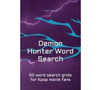 Demon Hunter Word Search: 50 word search grids for Kpop movie fans