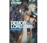 Demon Lord 2099, Vol. 4: Endgame City Washington – Light Novel – Yen Press