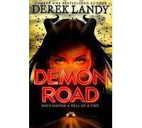 Demon Road by Derek Landy (2015-08-27)