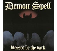 Demon Spell - Blessed be the Dark [VINYL]