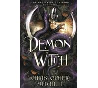 Demon Witch: The Magelands Dominion Book 2 (The Magelands Empire)