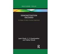 Demonetisation Decoded: A Critique of India's Currency Experiment