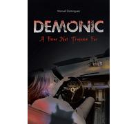 Demonic: A Fear Not Trained For