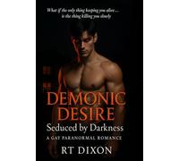 Demonic Desire: Seduced by Darkness: 1 (Demonic Desire Series)