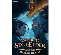 Demonic Sect Elder and the Sealed Realm: An Isekai Litrpg: 2