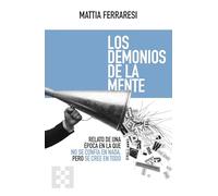 DEMONIOS DE MENTE:RELATO DE UNA EPOCA EN LA QUE NO CONFIA