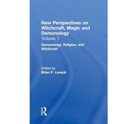 Demonology, Religion, and Witchcraft: New Perspectives on Witchcraft, Magic, and Demonology (New Perspectives on Witchcraft, Magic and Demonology, Volume 1)