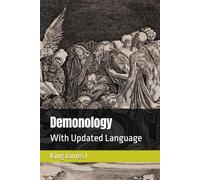 Demonology: With Updated Language (Occult History - In Modern English)