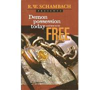 DemonPossession Today and How to Be Free!