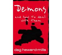 Demons And How to Deal With Them
