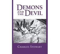 Demons and the Devil: Moral Imagination in Modern Greek Culture: 8 (Princeton Modern Greek Studies)