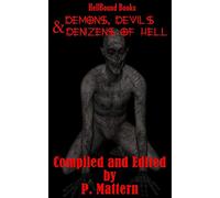 Demons, Devils and Denizens of Hell: Volume 1