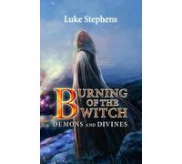 Demons & Divines: Burning Of The Witch