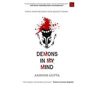Demons in My Mind: When Mind Becomes Your Biggest Enemy