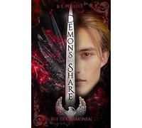 Demons Share - Ruf der Dämonen: Episches Finale der Romantasy Dilogie zwischen Liebe, Verrat und großen Geheimnissen