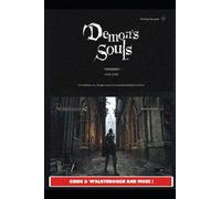 Demon's Souls Remake Guide & Walkthrough and MORE !