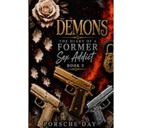 Demons The Diary of a Former Sex Addict: Book 3