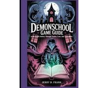 Demonschool Game Guide