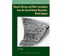 Demotic Ostraca and Other Inscriptions from the Sacred Animal Necropolis, North Saqqara: 16 (Texts from Excavations)