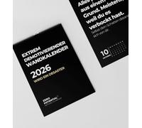 Demotivation Calendar 2026 - Sarcastic Wall Calendar with 12 Bitter Funny Sayings | Funny Gift for Office, Colleagues & Friends | Perfect for Humour with Depth