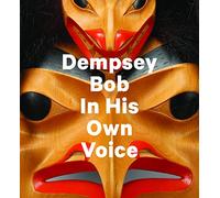 Dempsey Bob: In His Own Voice