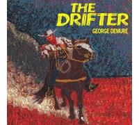 Demure, George - The Drifter