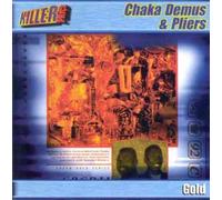 Demus & Pliers, Chaka - Gold