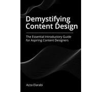 Demystifying Content Design: The Essential Introductory Guide for Aspiring Content Designers