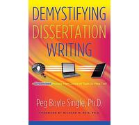 Demystifying Dissertation Writing: A Streamlined Process from Choice of Topic to Final Text