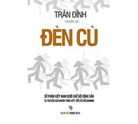 Den Cu 2: So Phan Viet Nam Duoi Che Do Cong San