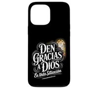 Den Gracias en Todo Tesalonicenses 5:18 Spanish Bible Verse Case for iPhone 13 Pro Max