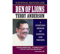 Den of Lions: A Startling Memoir of Survival and Triumph