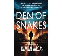Den Of Snakes: An Action Thriller
