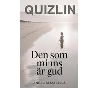 Den som minns är Gud: En filosofisk science fiction-roman om minne, identitet och den största gåvan som aldrig krävde något tillbaka AI och ... fiction teknologisk andlighet stil roman
