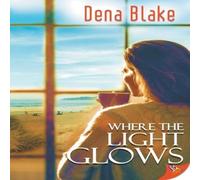 Dena Blake Where the Light Glows Paperback Book Dena Blake Multicolor