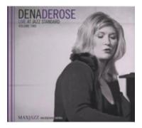 DENA DEROSE: LIVE AT JAZZ STANDARD VOLUME TWO - CD BRAND NEW
