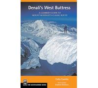 Denali's West Buttress: A Climber's Guide