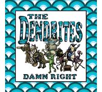 Dendrites - Damn Right [VINYL]